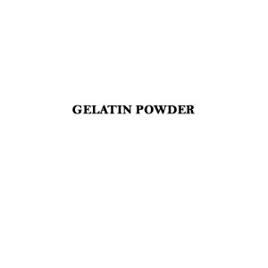 GELATIN POWDER For Bacteriology From cattle bone : 110/120 bloom Store at 2-8°C