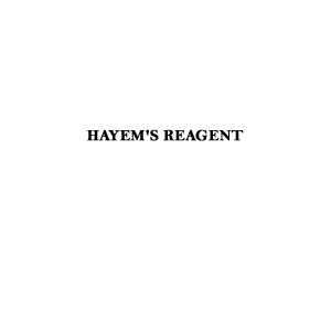HAYEM'S REAGENT For erythrocyte count. (R.B.C. diluting fluid)