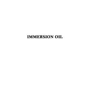 IMMERSION OIL For Microscopy Optically clear,non-fluorescent.