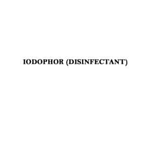 IODOPHOR (DISINFECTANT) It is used as a sanitizer & disinfectant for dairies & food processing plants.